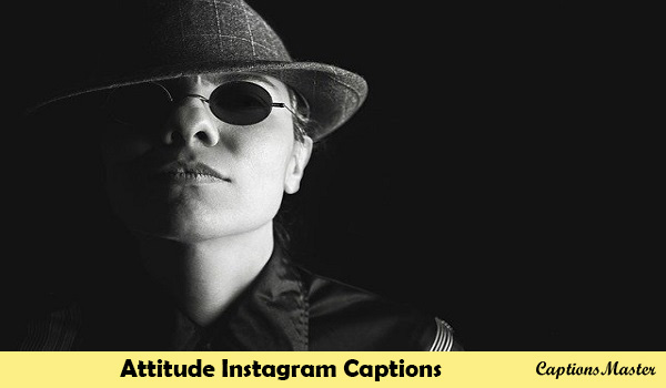 Attitude Instagram Captions