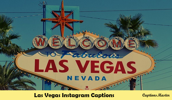 Las Vegas Instagram Captions