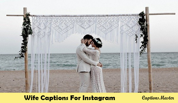 Wife Captions For Instagram